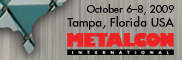 Visit us at BOOTH 1031 - MetalCon 2009